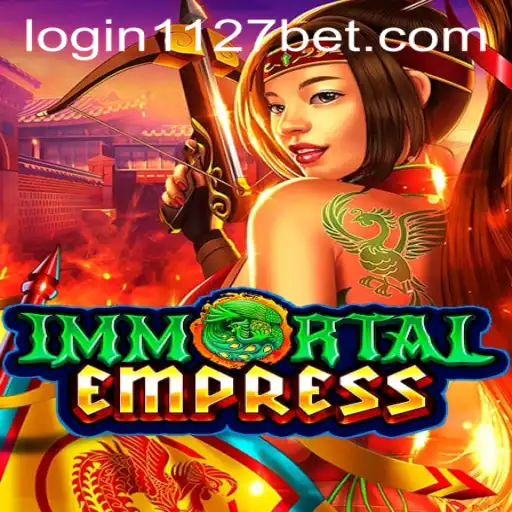 Explore ImmortalEmpress: A Unique Gaming Experience with 1127bet PH Login