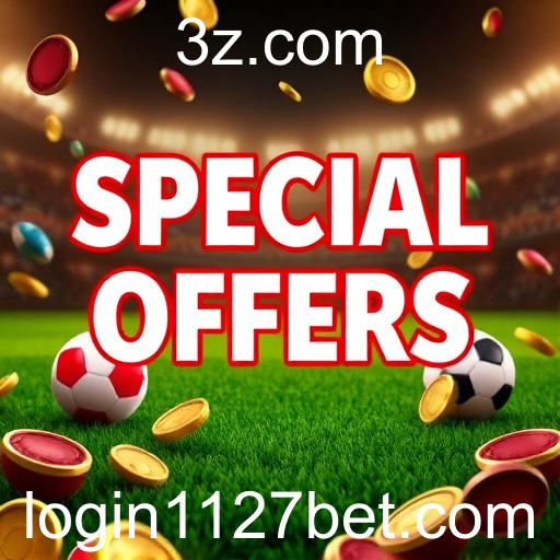 Explorando as Ofertas Especiais da 1127bet: Oportunidades Imperdíveis para Jogadores